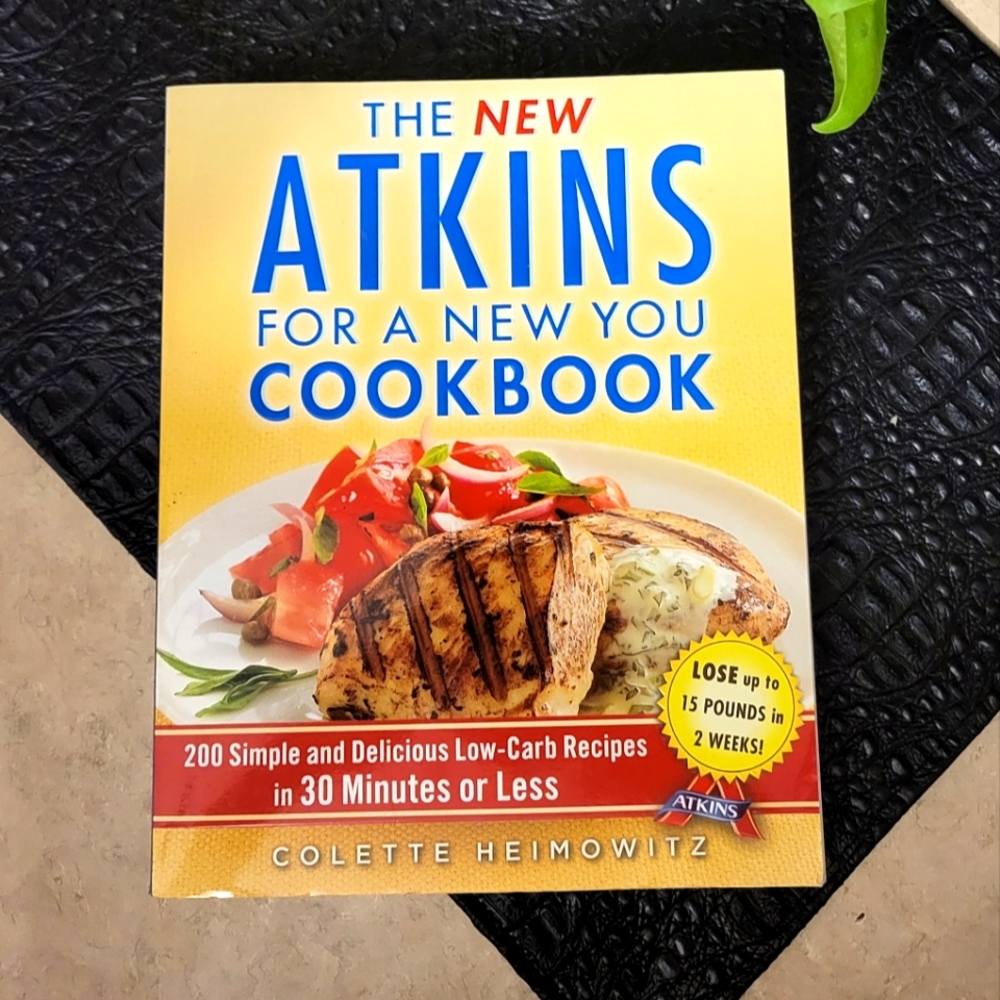 The New Atkins Cookbook Atkins Diet Recipebook Low Carb